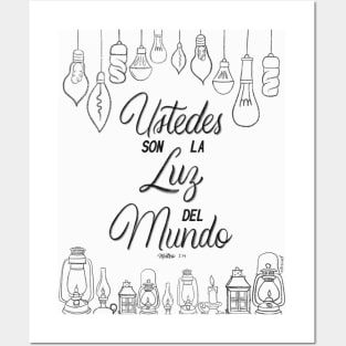 Ustedes son la luz del mundo. Mateo 5:14 Posters and Art